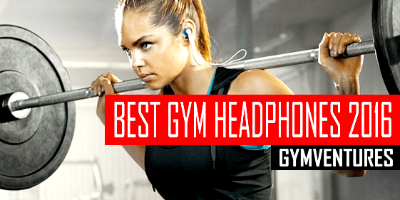 10 Best Headphones For The Gym