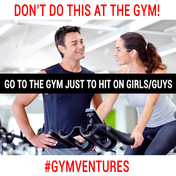 15 Things You Should Never Do At The Gym